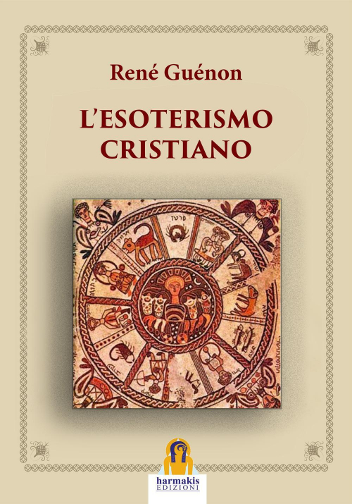 17278200970737-librolesoterismocristianoeditoreharmakisanno2020