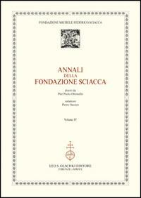 17278201913498-libroannalidellafondazionesciaccavol4editoreolschkianno2015