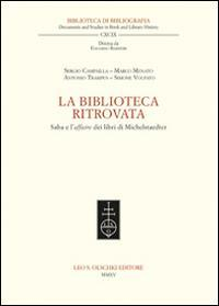 17278201919048-librolabibliotecaritrovatasabaelaffairedeilibridimichelstaedtereditoreolschkianno2015