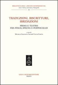 17278201991111-librotraduzioniriscrittureibridazioniprosaeteatrofraitaliaspagnaeportogalloeditoreolschkianno2016