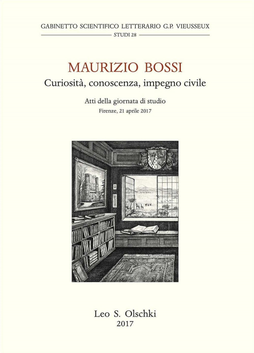 17278202111339-libromauriziobossicuriositaconoscenzaimpegnocivileattidellagiornatadistudiofirenze21aprile2017editoreolschkianno2018