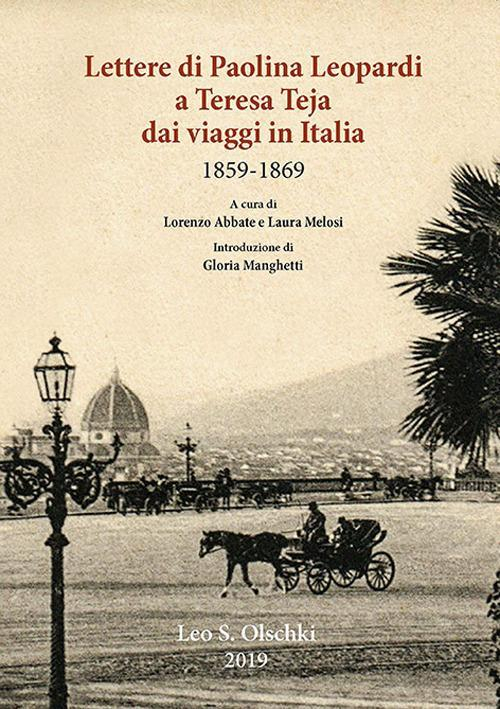 17278202259809-libroletteredipaolinaleopardiateresatejadaiviaggiinitalia18591869editoreolschkianno2019