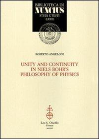 17278202310638-librounityandcontinuityinnielsbohrsphilosophyofphysicseditoreolschkianno2013