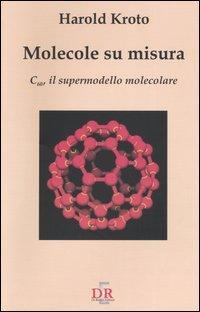 17278204880091-libromolecolesumisurac60ilsupermodellomolecolareeditoredirenzoeditoreanno2005