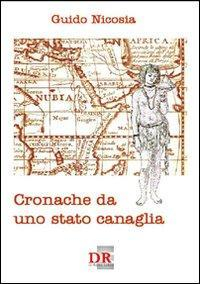 17278205150004-librocronachedaunostatocanagliaeditoredirenzoeditoreanno2006