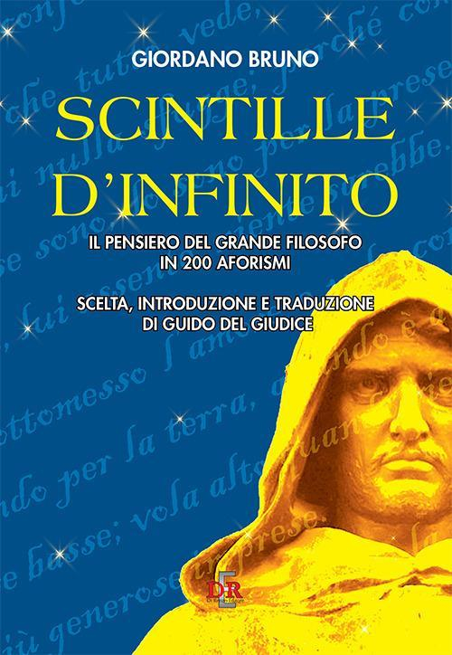 17278206175964-libroscintilledinfinitoilpensierodelgrandefilosofoin200aforismieditoredirenzoeditoreanno2020