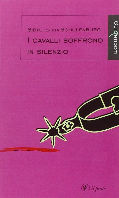 17278206805797-libroicavallisoffronoinsilenzioeditoreilpratoanno2014