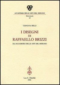 17278209038269-libroidisegnidiraffaellobrizziallaccademiadelleartideldisegnoeditoreolschkianno2006