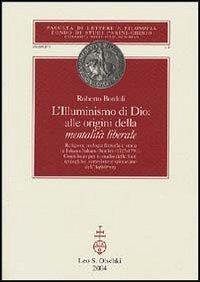 17278209091935-librolilluminismodidioalleoriginidellamentalitaliberalereligioneteologiafilosofiaestoriainjohannsalomosemler17251791editoreolschkianno2004