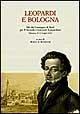 17278209161462-libroleopardiebolognaattidelconvegnodistudiperil2centenarioleopardianobologna1819maggio1998editoreolschkianno1999