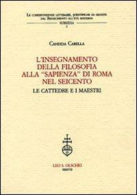 17278209308086-librolinsegnamentodellafilosofiaallasapienzadiromanelseicentolecattedreeimaestrieditoreolschkianno2007