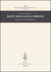 17278209565847-librodanteboccacciolorigineseistudieunaintroduzioneeditoreolschkianno2013