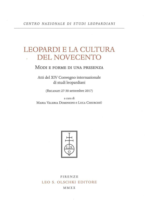 17278209606288-libroleopardielaculturadelnovecentomodieformediunapresenzaattidel14convegnointernazionaledistudileopardianirecanati2730settembre2017editoreolschkianno2021