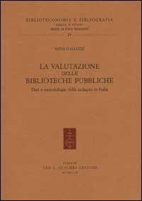 1727821016643-librolavalutazionedellebibliotechepubblichedatiemetodologiedelleindaginiinitaliaeditoreolschkianno1999