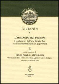 17278210209719-libroluniversonelrecintoifondamentidellartedeigiardiniedellesteticatradizionalegiapponesevol2editoreolschkianno2012