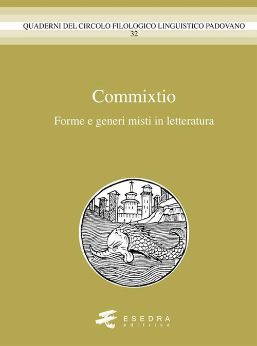 1727821306696-librocommixtioformeegenerimistiinletteraturaeditoreesedraanno2017