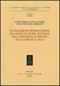 17278213116777-librolecollezionimineralogichedelmuseodistorianaturaledelluniversitadifirenzedalleoriginiaoggieditoreolschkianno2011