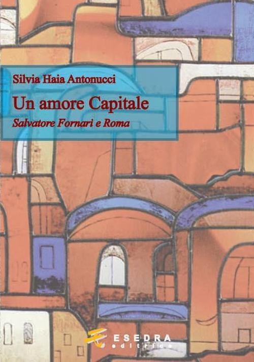 17278213205524-librounamorecapitalesalvatorefornarieromaeditoreesedraanno2014