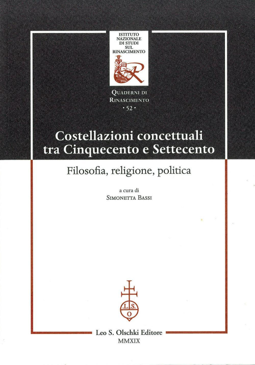 17278213485311-librocostellazioniconcettualitracinquecentoesettecentofilosofiareligionepoliticaeditoreolschkianno2019