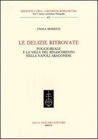 1727821812572-libroledelizieritrovatepoggiorealeelavilladelrinascimentonellanapoliaragoneseeditoreolschkianno2014