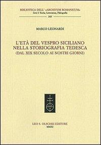 17278218238405-libroletadelvesprosicilianonellastoriografiatedescadalxixsecoloainostrigiornieditoreolschkianno2011