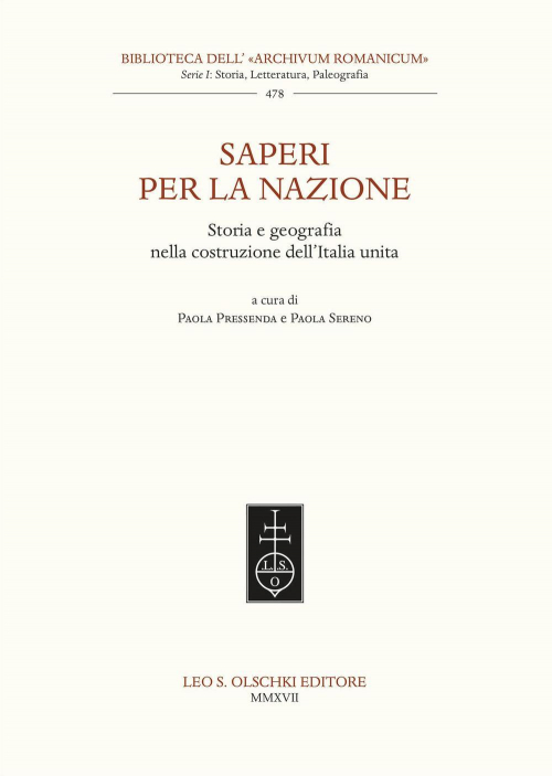 17278218457006-librosaperiperlanazionestoriaegeografianellacostruzionedellitaliaunitaeditoreolschkianno2018