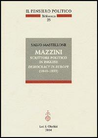 1727821851592-libromazziniscrittorepoliticoininglesedemocracyineurope18401855editoreolschkianno2004