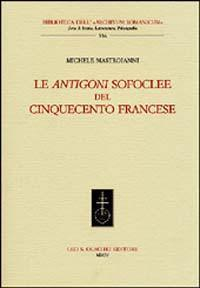 17278218623142-libroleantigonisofocleedelcinquecentofranceseeditoreolschkianno2004