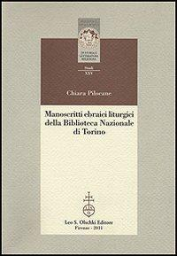 17278218657067-libromanoscrittiebraiciliturgicidellabibliotecanazionaleditorinoidentificazionericomposizioneestudiodeimahzorimsopravvissutiallincendiodel1904editoreolschkianno2011