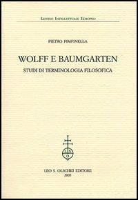 17278218661136-librowolffebaumgartenstudiditerminologiafilosoficaeditoreolschkianno2005