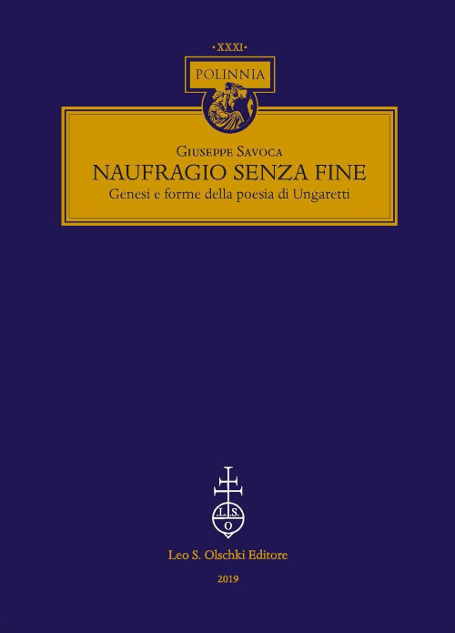 17278219212672-libronaufragiosenzafinegenesieformedellapoesiadiungarettieditoreolschkianno2019