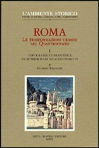 17278219320578-libroromaletrasformazioniurbanenelquattrocentovol1topografiaeurbanisticadabonifacioixadalessandrovieditoreolschkianno2004