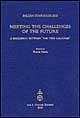 17278219362834-libromeetingthechallengesofthefutureadiscussionbetweenthetwoculturesorganizedbytheinternationalbalzanfoundationlondon1314may2002editoreolschkianno2003