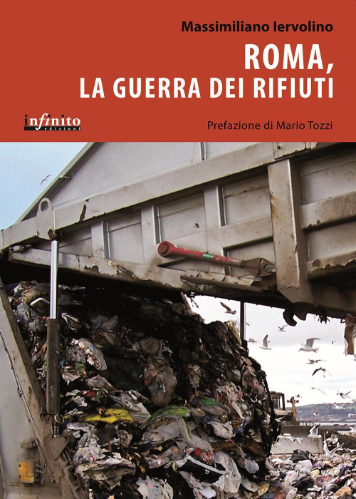 17278219863116-libroromalaguerradeirifiutieditoreinfinitoedizionianno2013