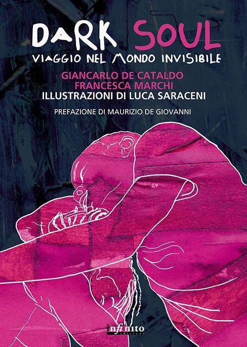 17278220109879-librodarksoulviaggionelmondoinvisibileeditoreinfinitoedizionianno2015