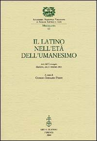 17278220558223-libroillatinonelletadellumanesimoattidelconvegnomantova2627ottobre2001editoreolschkianno2004