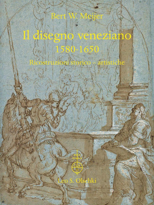 17278220727878-libroildisegnoveneziano15801650ricostruzionistoricoartisticheeditoreolschkianno2017