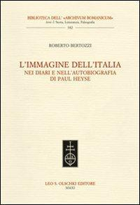 1727822088229-librolimmaginedellitalianeidiarienellautobiografiadipaulheyseeditoreolschkianno2011