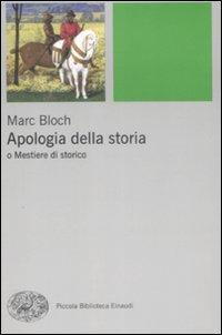 17278221128034-libroapologiadellastoriaomestieredistoricoeditoreeinaudianno2009