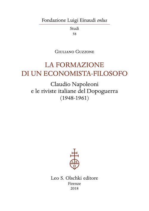 17278222637797-librolaformazionediuneconomistafilosofoclaudionapoleonielerivisteitalianedeldopoguerra19481961editoreolschkianno2018