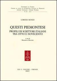 17278222843242-libroquestipiemontesiprofilidiscrittoriitalianitraottoenovecentoeditoreolschkianno2015