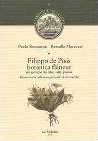 17278223483204-librofilippodepisisbotanicoflaneurungiovanetraerbevillepoesiaricostruitalacollezionegiovaniledierbeseccheeditoreolschkianno2012