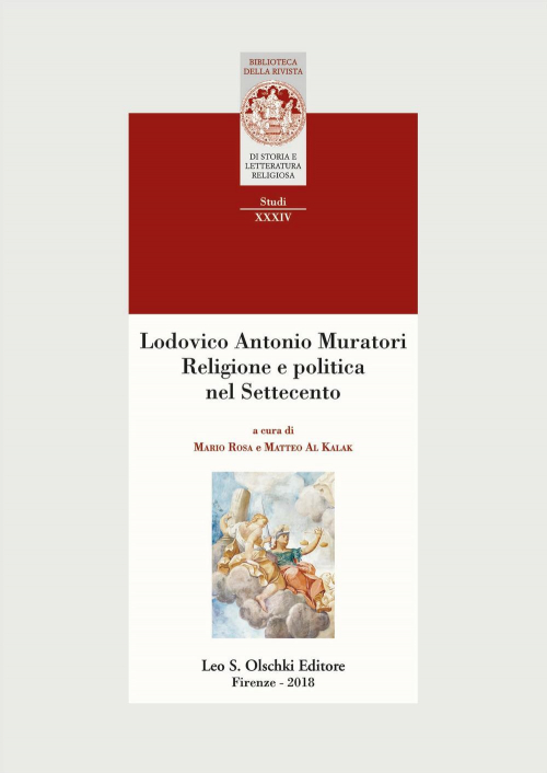 17278223571581-librolodovicoantoniomuratorireligioneepoliticanelsettecentoeditoreolschkianno2018