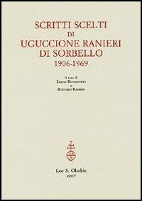 17278224118138-libroscrittisceltidiuguccioneranieridisorbello19061969edizitalianaeingleseeditoreolschkianno2004