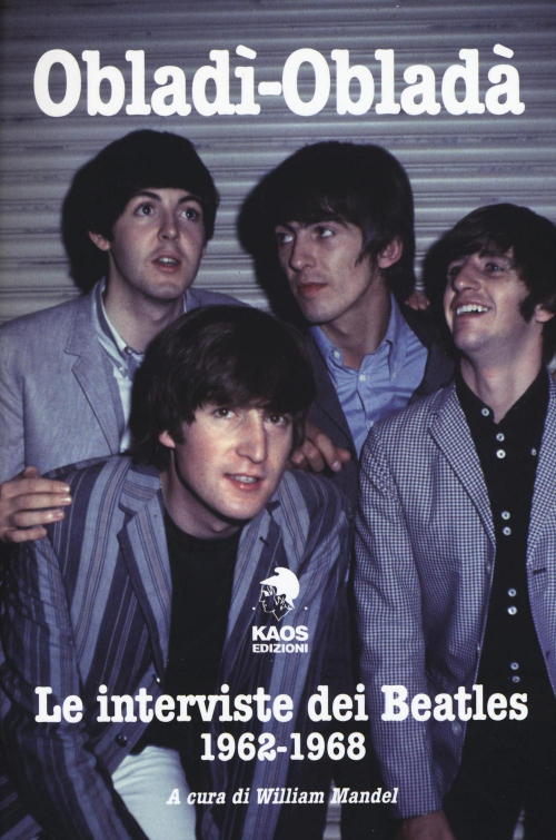 17278227174308-libroobladiobladaleintervistedeibeatles19621967editorekaosanno2016