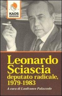 17278227428667-libroleonardosciasciadeputatoradicale19781983editorekaosanno2004