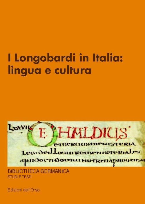 17278227571611-libroilongobardiinitalialinguaeculturaeditoreedizionidellorsoanno2015