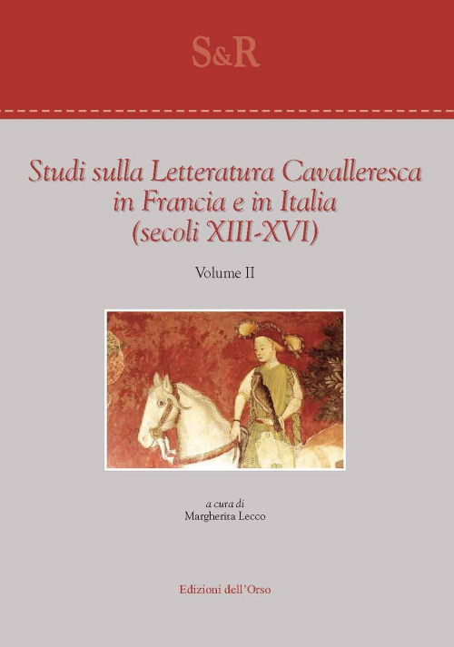 17278227828137-librostudisullaletteraturacavallerescainfranciaeinitaliasecolixiiixviedizitalianaefrancesevol2editoreedizionidellorsoanno2019