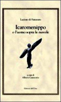 17278227906928-libroicaromenippooluomosopralenuvoleeditoreedizionidellorsoanno2009