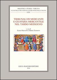 17278229927494-librotribunalidimercantiegiustiziamercantileneltardomedioevoeditoreolschkianno2016